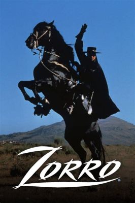 Zorro - Den mystiske hjälten som kämpar för rättvisa med sin katana och charm!